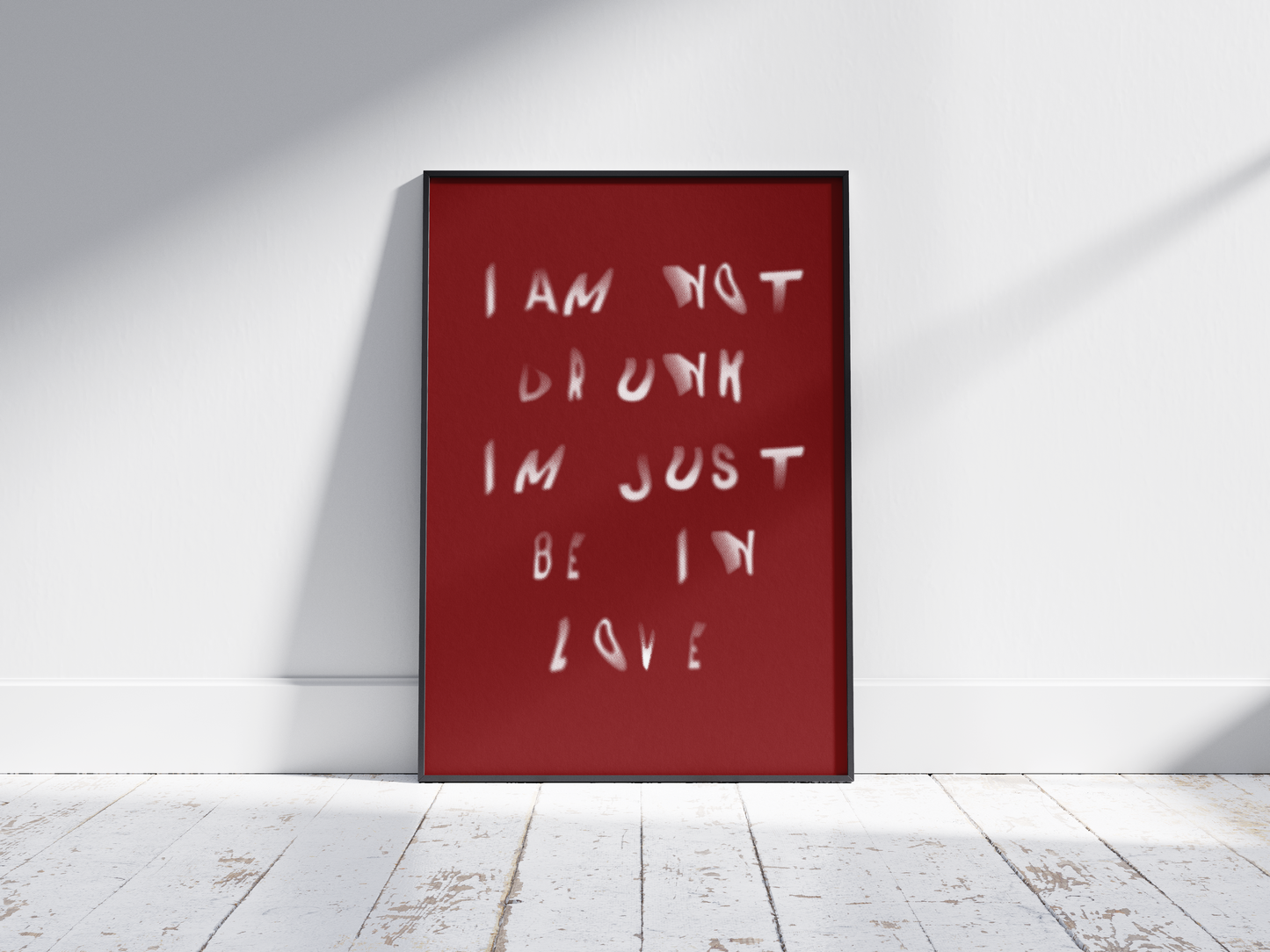I’m Not Drunk, I’m Just be in Love